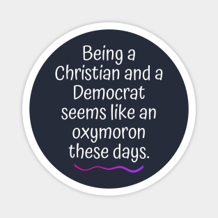 Being a Christian and a Democrat? Magnet